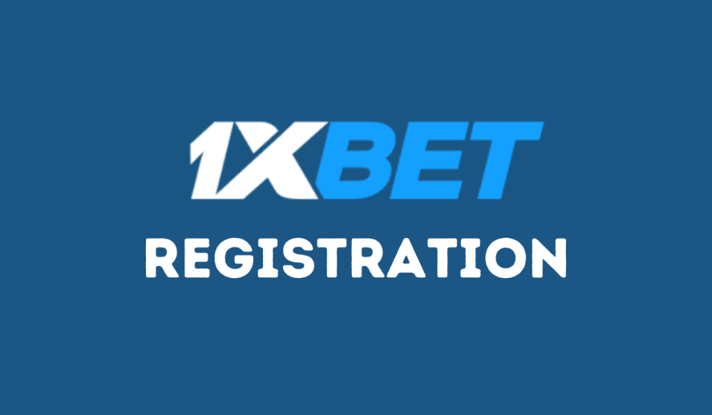 1xbet registration
