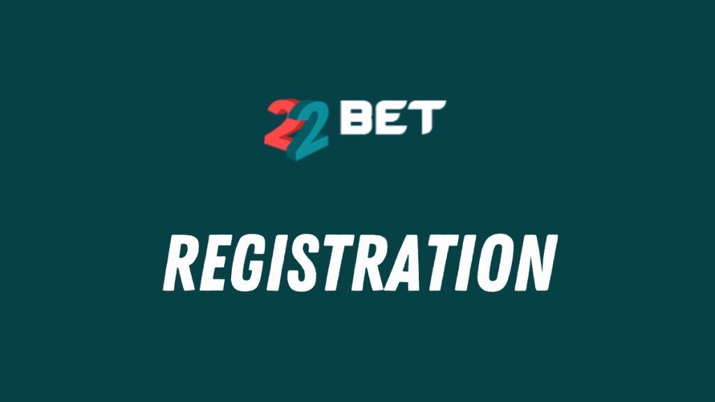 22bet registration