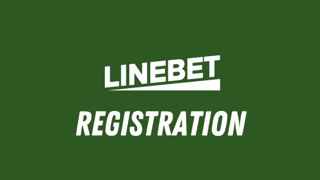 Linebet Registration
